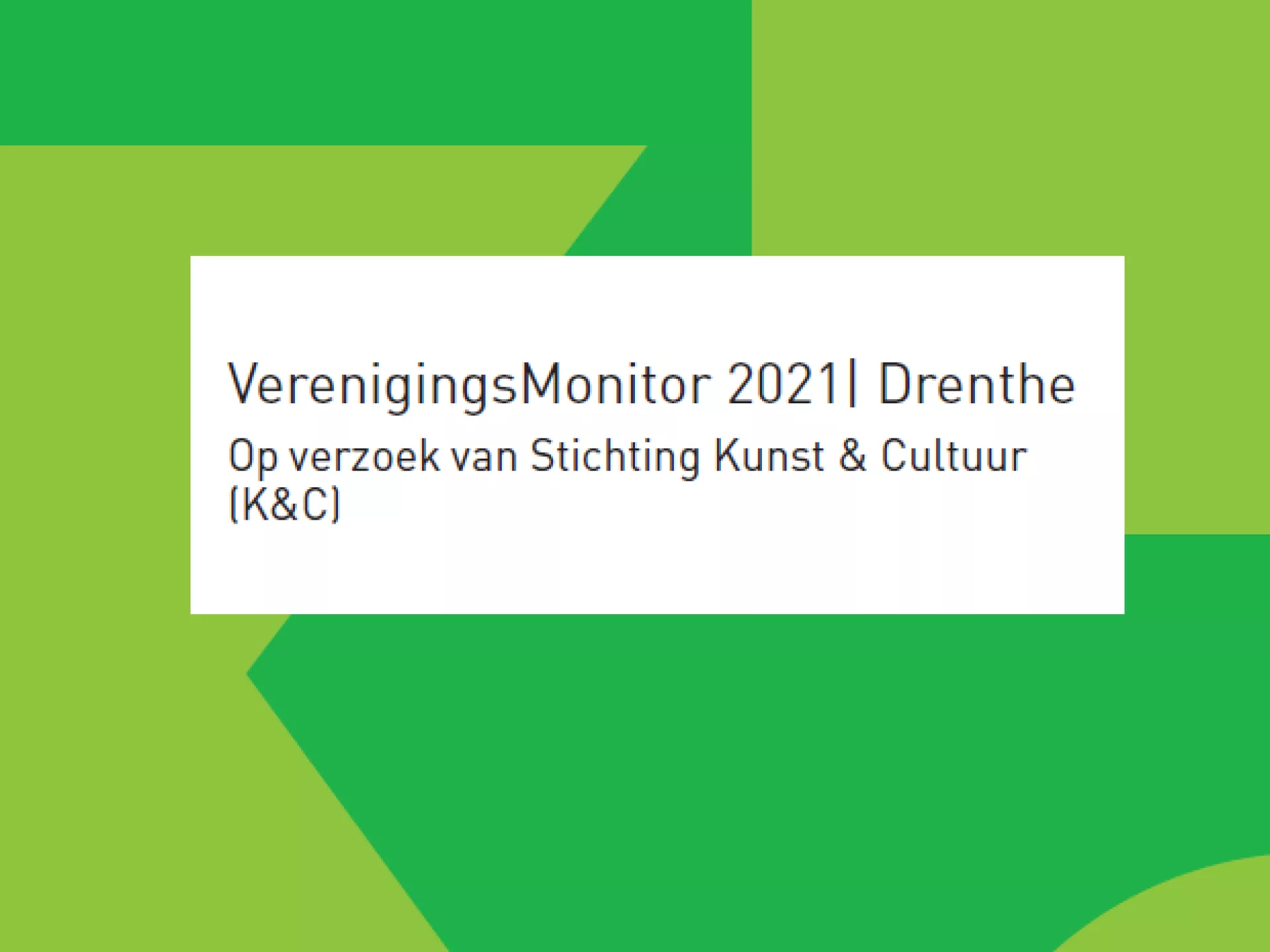 Amateurs / VerenigingsMonitor 2021 Drenthe