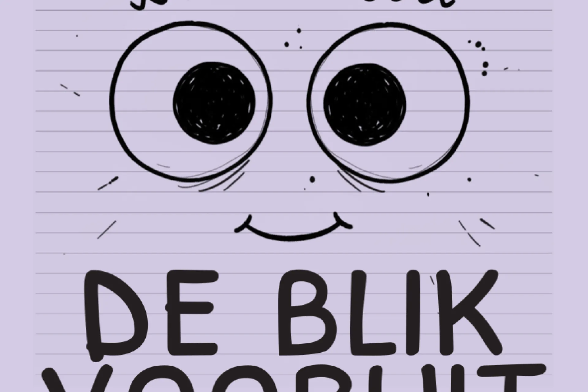 Cartoontekening met de tekst "De Blik Vooruit".